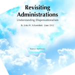 Revisiting Administrations: Understanding Dispensationalism