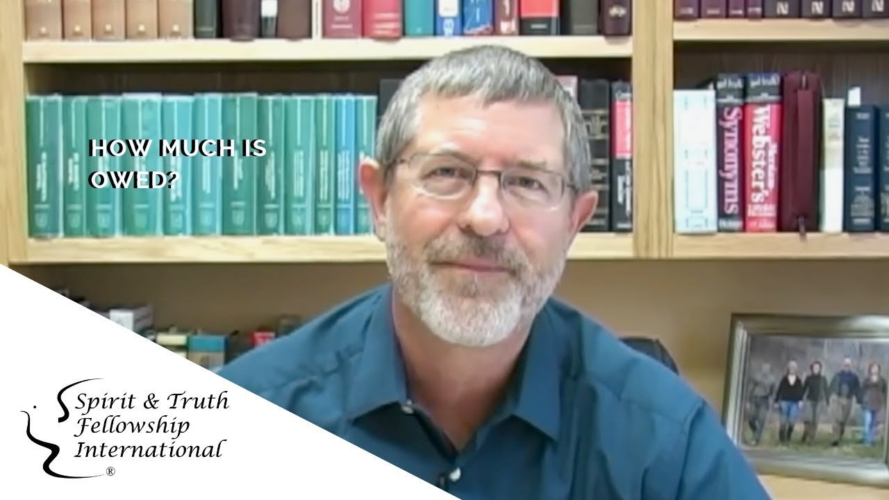 How Much is Owed? Forgiveness, Grace, Mercy